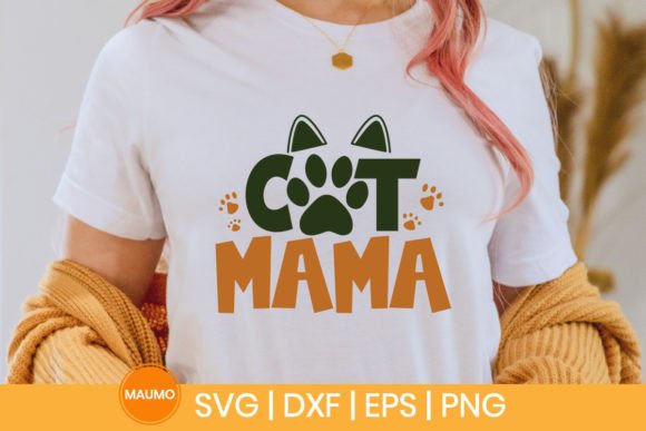 Cat Quote, Cat Mama Graphics for Print Templates