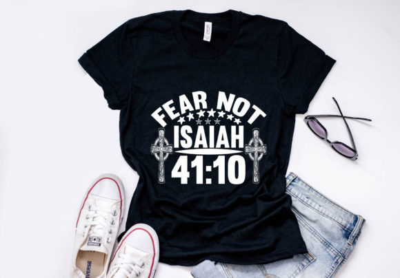 Christan Quote Design, Fear Not, Isaiah