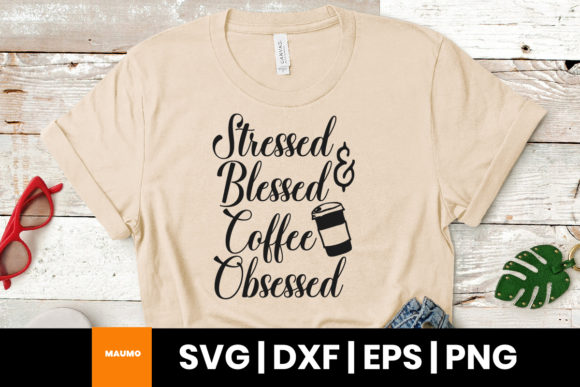 Coffee Quote Stressed Blessed SVG: Graphics for Local Branding & Print Templates