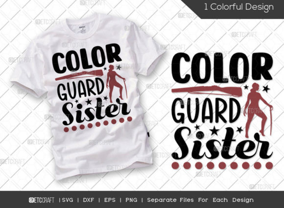 Color Guard Sister SVG Cut File Color Graphics