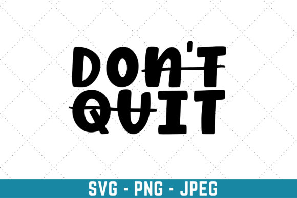Don’t Quit Do It: Graphics & Print Templates for Local Brands