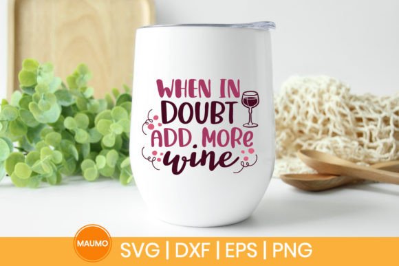 Funny Wine Quote Svg: Graphics for Print Templates