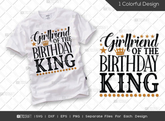 Girlfriend of the Birthday King SVG