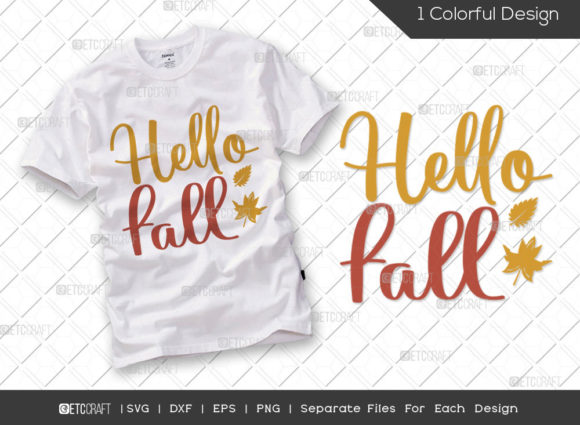 Hello Fall SVG Cut File: Graphics for T-Shirt Designs