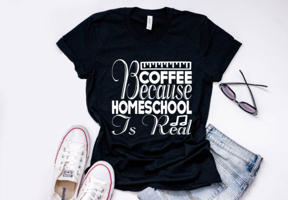 Homeschool Mom Quote Design, Coffee B Graphics