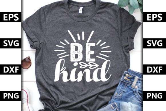 Motivational Quote Design, Be Kind Graphics
