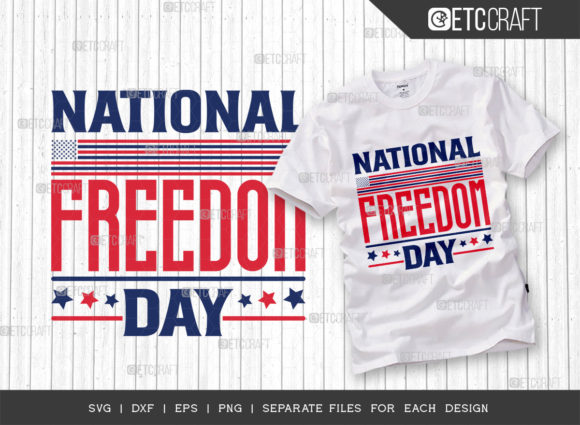 National Freedom Day SVG Graphics for T-Shirt Designs
