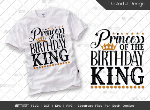Princess of the Birthday King SVG Graphics
