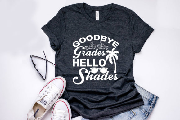 Summer Quote Design: Goodbye Grades Hell Graphics