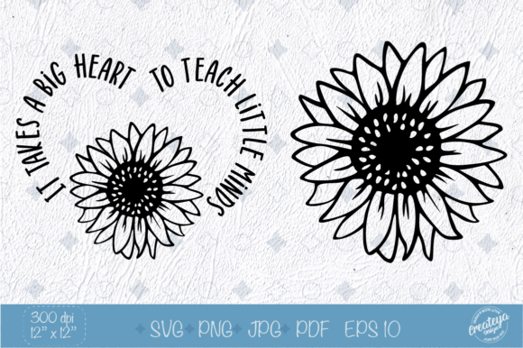 Teacher Quotes SVG with Sunflower SVG: Graphics & Illustrations for Heartfelt Content
